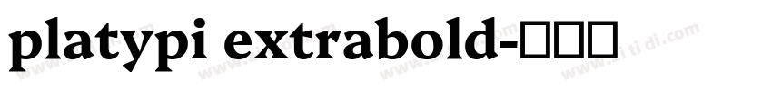 platypi extrabold字体转换